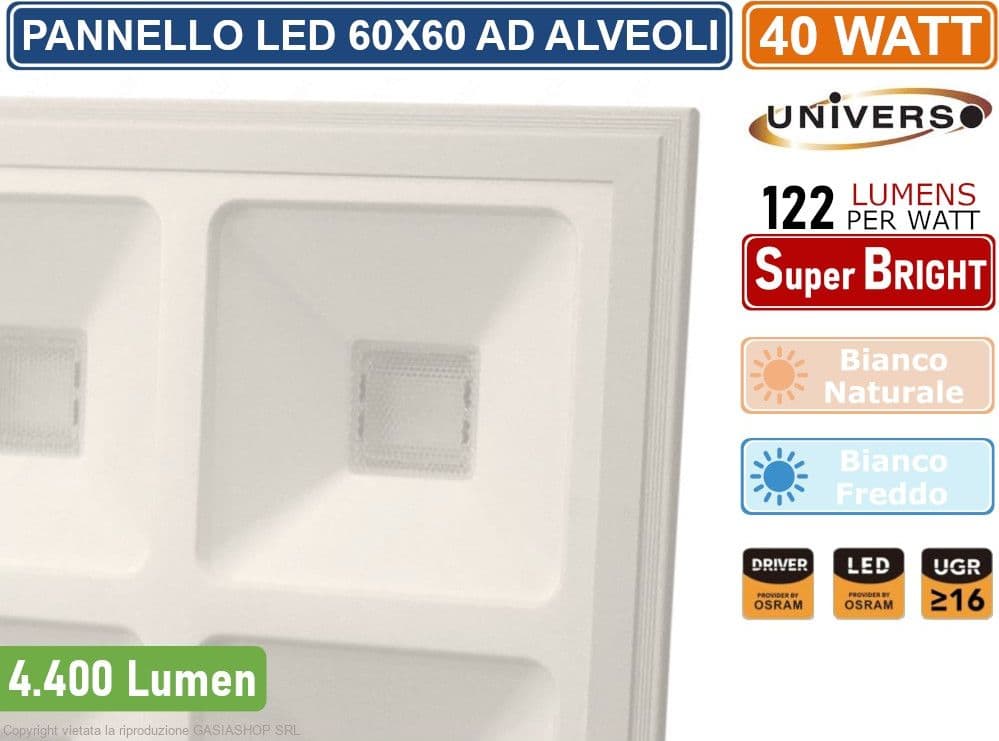 PANNELLO LED QUADRATO AD ALVEOLI MONTAGGIO AD INCASSO 60X60 40W CON DRIVER 4400 LUMEN -  4000K 6500K - 2