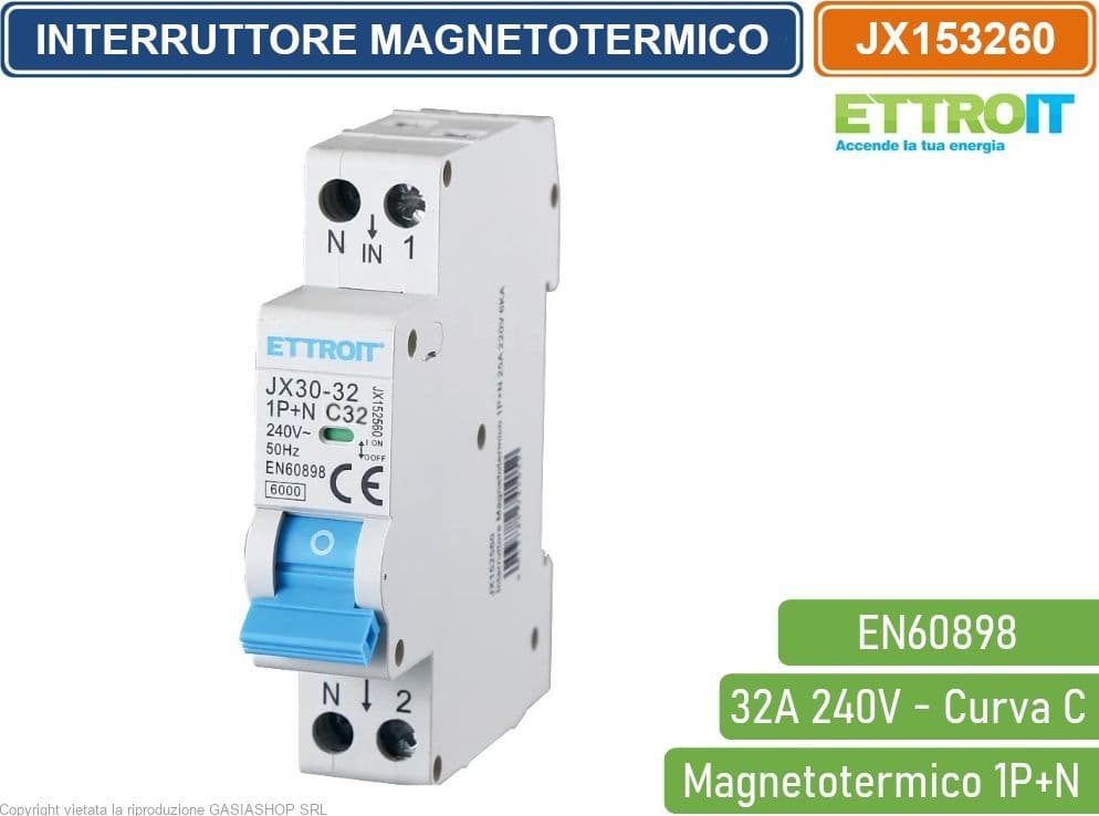 ETTROIT INTERRUTTORE MEGNETOTERMICO PER BARRA DIN 1 MODULO 1P+N 240V CURVA C 6KA 32A - 4