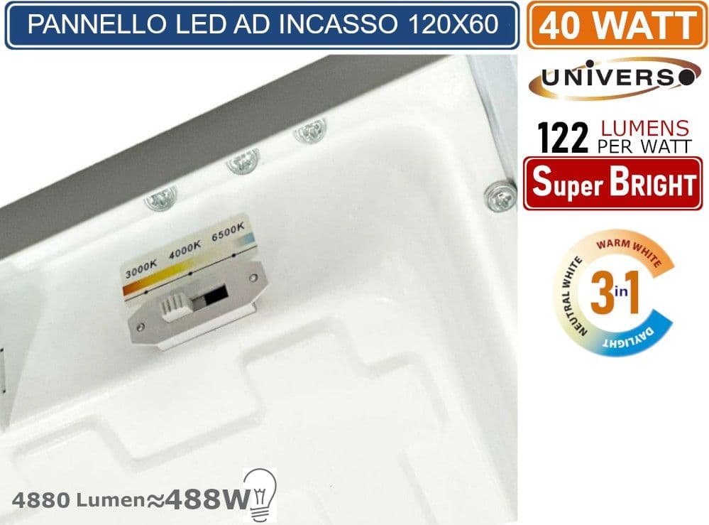 UNIVERSO PN-120-3C PANNELLO SMD LED SLIM RETTANGOLARE DA INCASSO 120x30 40W 4880 LUMEN  CCT 3000K - 4000K - 6500K - 3