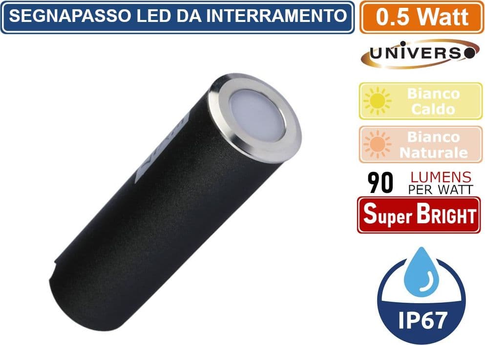 UNIVERSO PUNTO LUCE LED SEGNAPASSO DA INTERRAMENTO DA 0,5W 90 LUMEN IP67 - 3000K - 4000K - 2