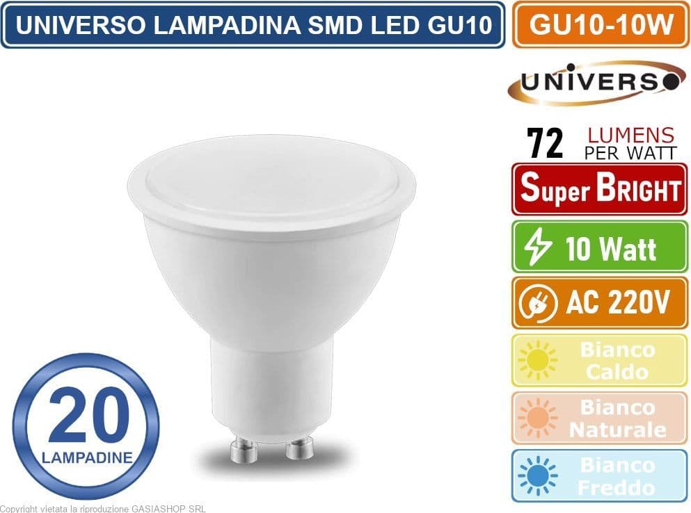 CONFEZIONE 20 PEZZI UNIVERSO LAMPADINA LED GU10 10W FARETTO SPOTLIGHT 110° 720 LUMEN - 3000K 4000K - 6500K - 4
