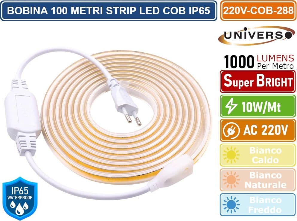 UNIVERSO BOBINA 100 METRI STRIP LED COB 220V MONOCOLORE 10W/M 1000LM/M DA ESTERNO IP65 - 3000K 4000K 6500K - 4