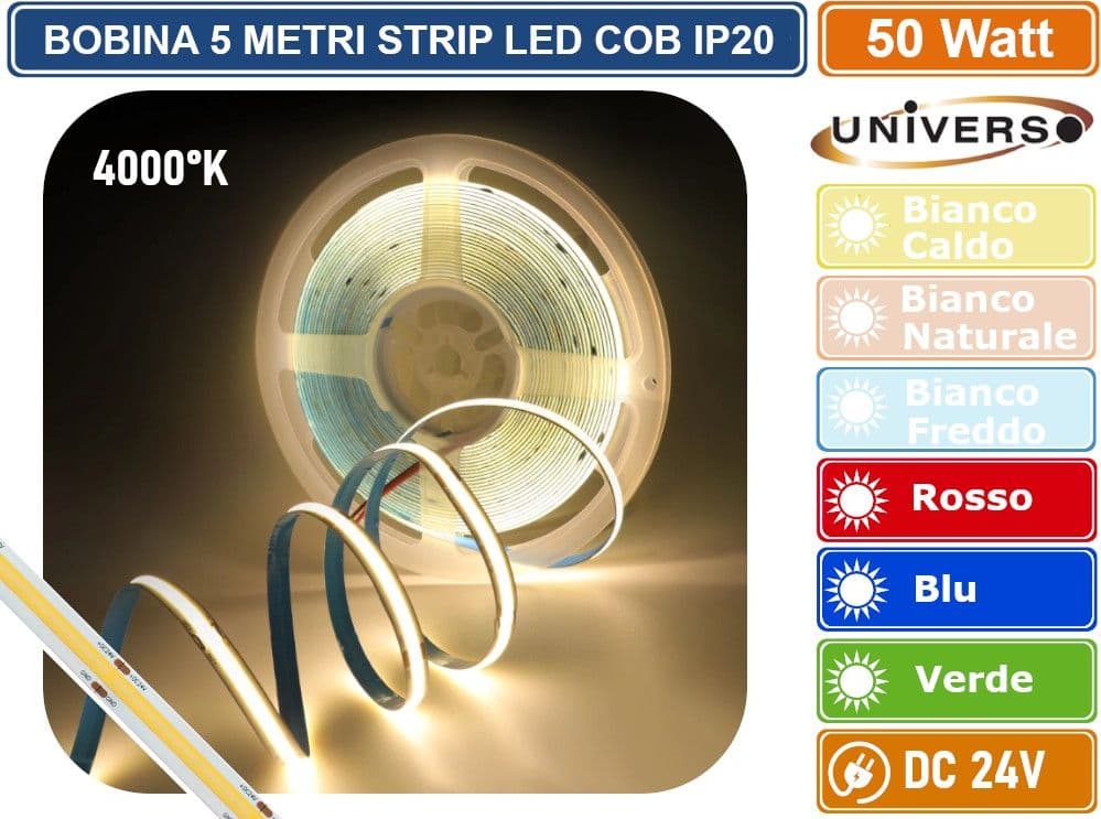 UNIVERSO BOBINA DA 5 METRI STRISCIA LED COB FLESSIBILE 50W MONOCOLORE DC 24V 3000K - 4000K - 6500K - BLU - ROSSO - VERDE - 5