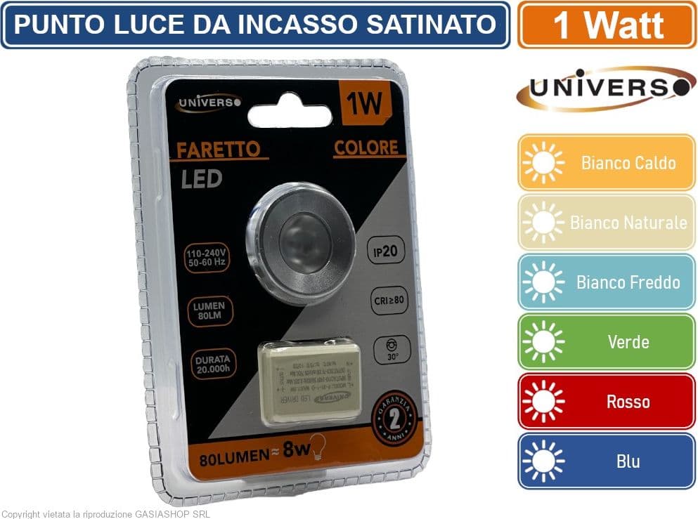 UNIVERSO P-31-1 FARO FARETTO SMD LED PUNTO LUCE ROTONDO ACCIAIO SATINATO DA INCASSO 1W 3000K 4000K 6500K BLU VERDE ROSSO - 2