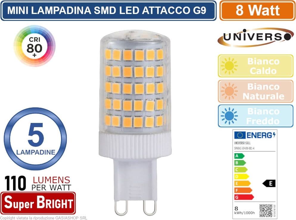 CONFEZIONE 5 PEZZI UNIVERSO SPARAC-G9-8W-001 LAMPADINA LED G9 SPOTLIGHT 8W TUBOLARE SMD CHIP 880 LUMEN 3000K 4000K 6500K