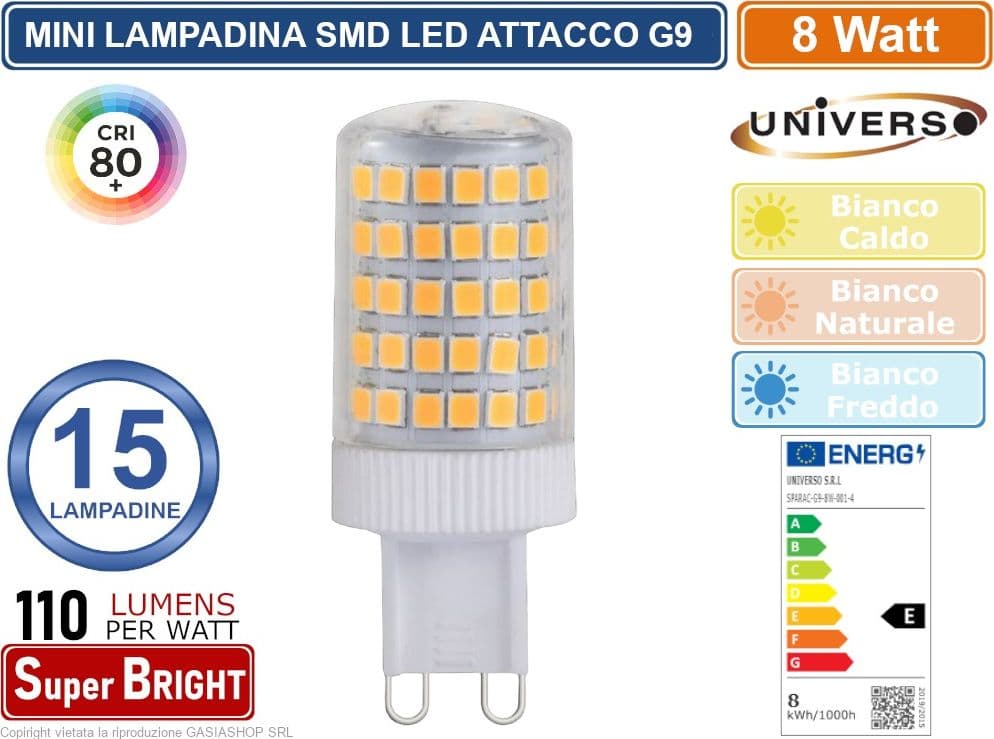 CONFEZIONE 15 PEZZI UNIVERSO SPARAC-G9-8W-001 LAMPADINA LED G9 SPOTLIGHT 8W TUBOLARE SMD CHIP 880 LUMEN 3000K 4000K 6500K