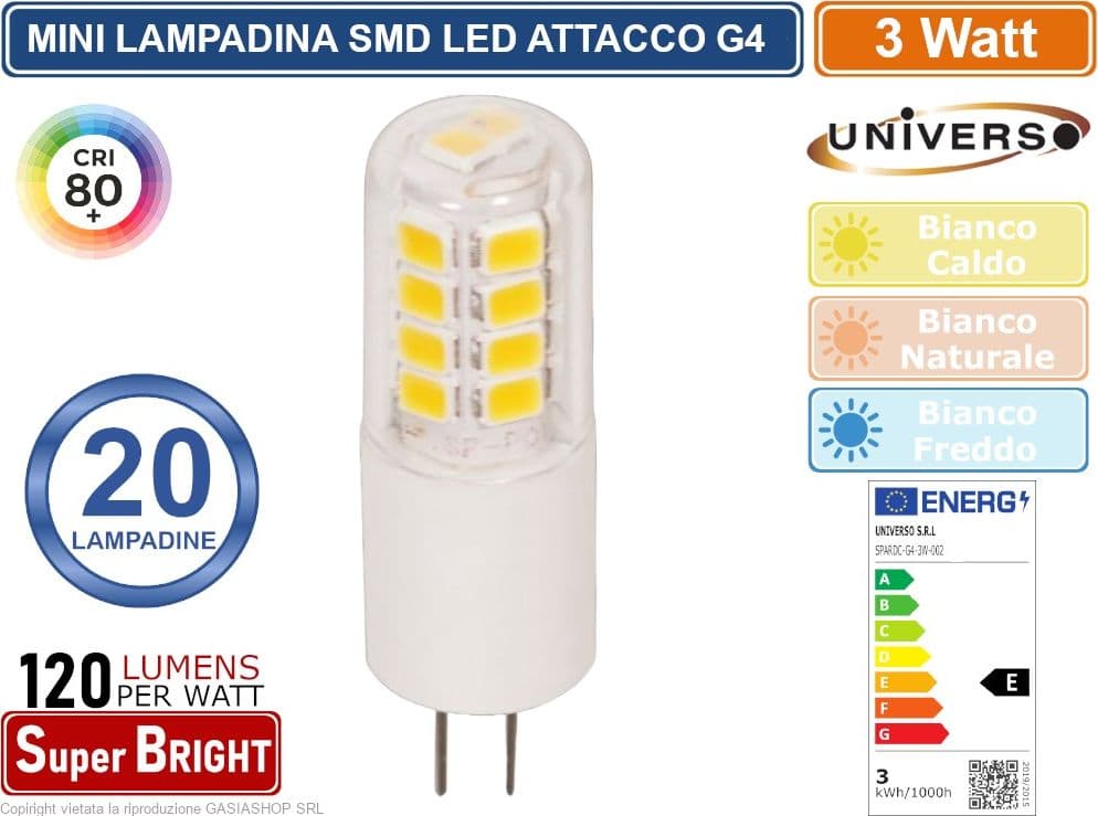 CONFEZIONE 20 PEZZI UNIVERSO SPARDC-G4-3W-002 LAMPADINA LED G4 SPOTLIGHT 3W TUBOLARE SMD CHIP 360 LUMEN 3000K 4000K 6500K