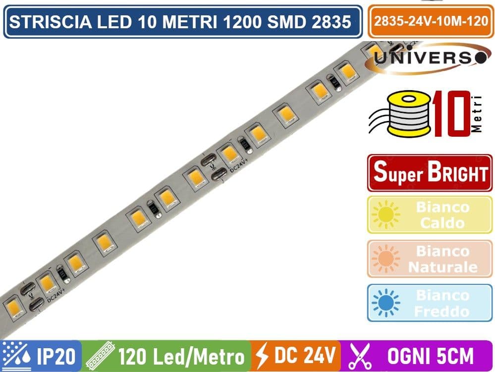 UNIVERSO 2835-24V-10M-120 STRIP STRISCIA LED MONOCOLORE 10 METRI DC24V SMD 2835 120 LED METRO DIVISIBILE OGNI 5CM  IP20 - 2
