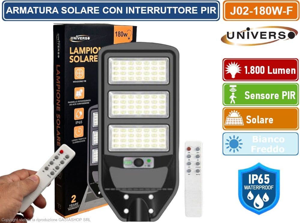 UNIVERSO J02-180W-F LAMPIONE STRADALE LED 180W EQUIVALENTI CON PANNELLO SOLARE FOTOVOLTAICO E SENSORE DI MOVIMENTO IP65 1800 LUMEN