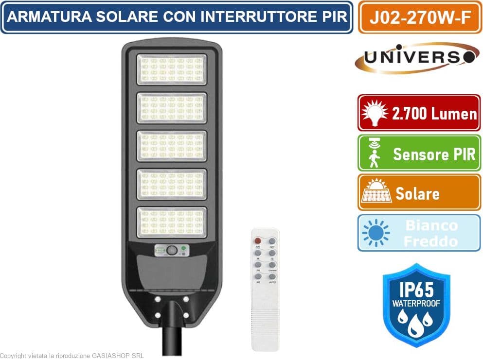 UNIVERSO J02-270W-F LAMPIONE STRADALE LED 270W EQUIVALENTI CON PANNELLO SOLARE FOTOVOLTAICO E SENSORE DI MOVIMENTO IP65 2700 LUMEN - 2