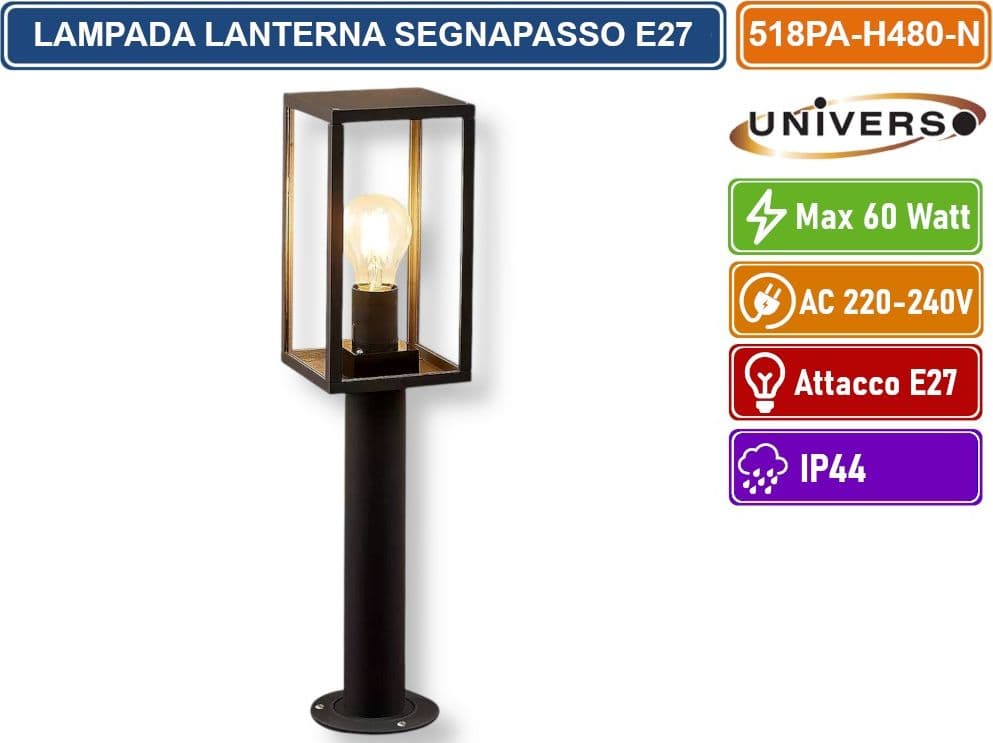 UNIVERSO 518PA-H480-N LAMPIONCINO PORTALAMPADA DA GIARDINO PER LAMPADINE E27 MAX 60 WATT CON FISSAGGIO A TERRA IP44 - 3