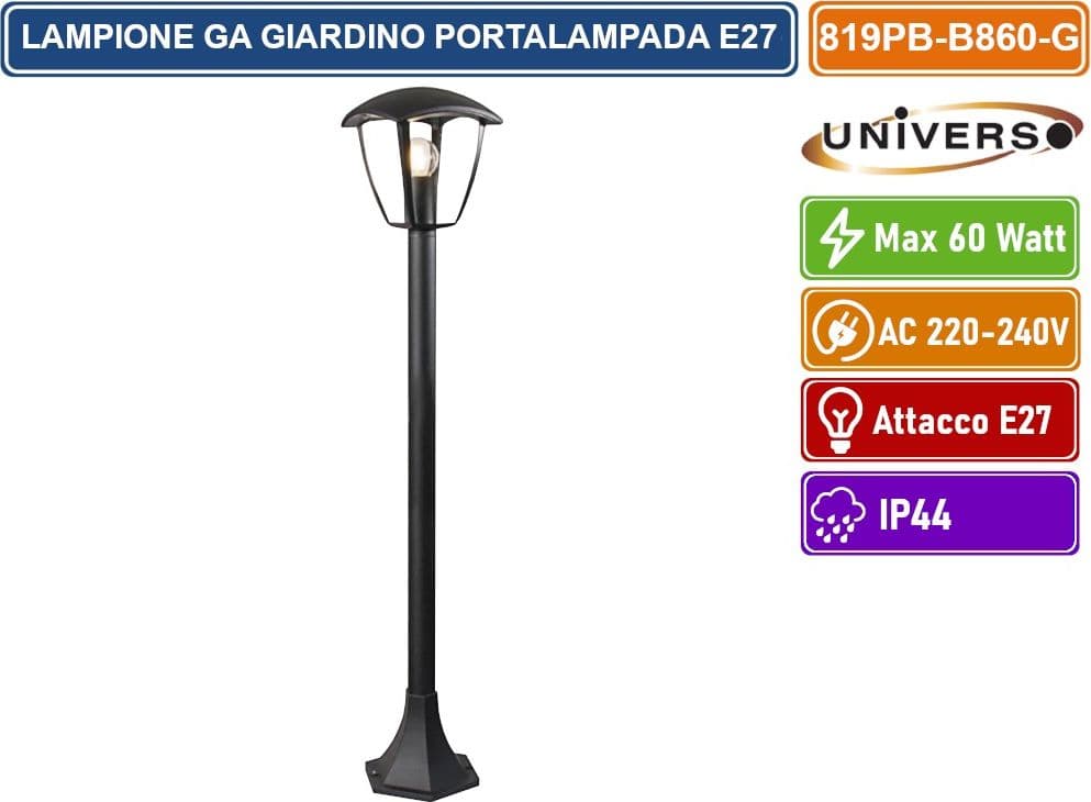 UNIVERSO 819PB-B860-G LAMPIONE PORTALAMPADA NERO PER LAMPADINE E27 MAX 60 WATT DA GIARDINO 860MM CON FISSAGGIO A TERRA