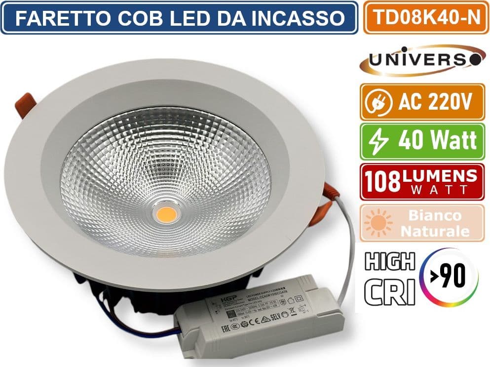 UNIVERSO TD08K40-N FARTETTO COB LED DA INCASSO ROTONDO 40W DOWNLIGHT COLORE BIANCO CRI>90 - BIANCO NATURALE 4000K - 2