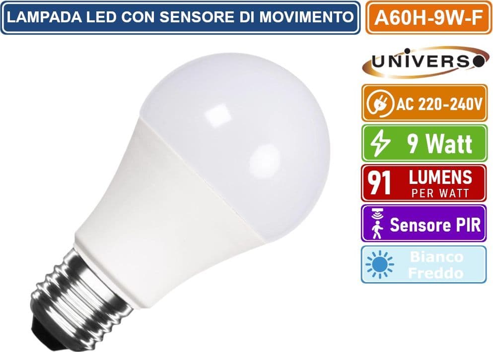 UNIVERSO A60H-9W-F LAMPADINA LED E27 9W BULB A60 CON SENSORE DI MOVIMENTO - BIANCO FREDDO 6500K - 3