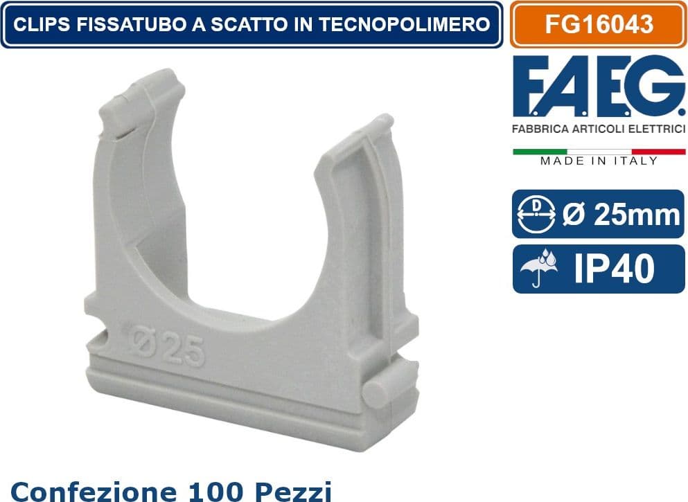 FAEG FG16043 CONFEZIONE 100 PEZZI CLIPS A SCATTO PER ANCORAGGIO TUBI RIGIDI E FLESSIBILI CON DIAMETRO Ø 25MM - 2