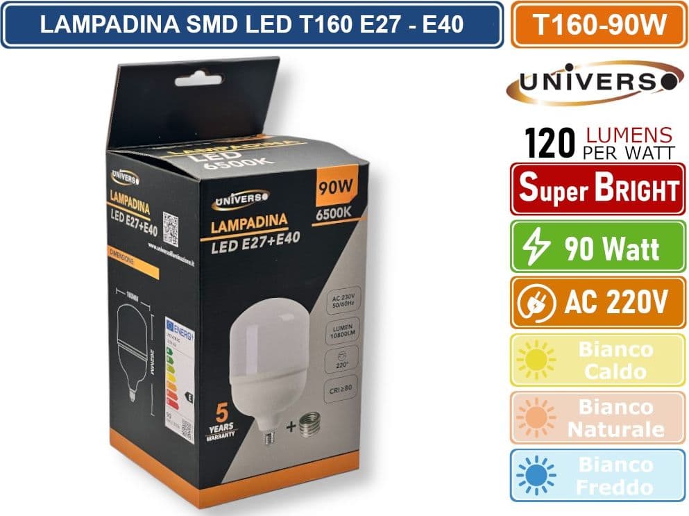 UNIVERSO T160-90W LAMPADINA SMD LED E27 + ADATTATORE E40 90W TUBOLARE T160 10.8000 LUMEN - 3000K - 4000K - 6500K - 3