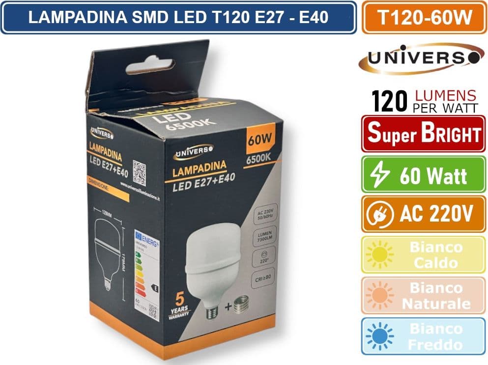 UNIVERSO T120-60W LAMPADINA SMD LED E27 + ADATTATORE E40 60W TUBOLARE T120 7300 LUMEN - 3000K - 4000K - 6500K - 3