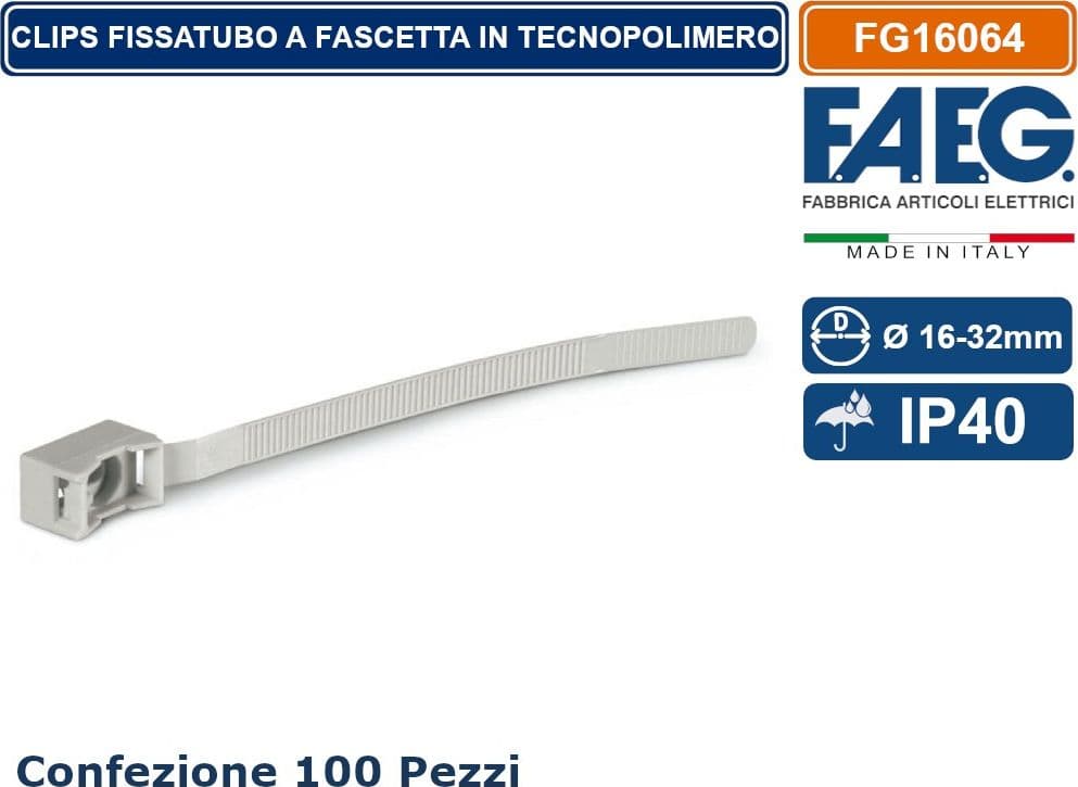 FAEG FG16064 CONFEZIONE 100 PEZZI CLIPS FISSATUBO A FASCETTA PER ANCORAGGIO TUBI RIGIDI E FLESSIBILI CON DIAMETRO Ø 16-32MM - 2