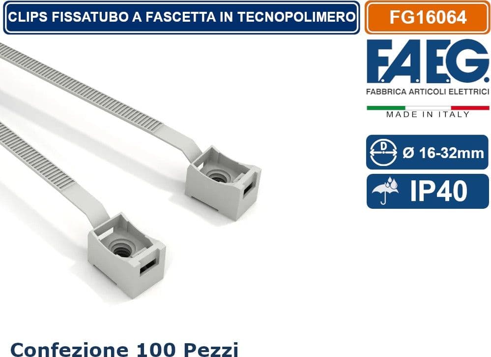 FAEG FG16064 CONFEZIONE 100 PEZZI CLIPS FISSATUBO A FASCETTA PER ANCORAGGIO TUBI RIGIDI E FLESSIBILI CON DIAMETRO Ø 16-32MM - 3