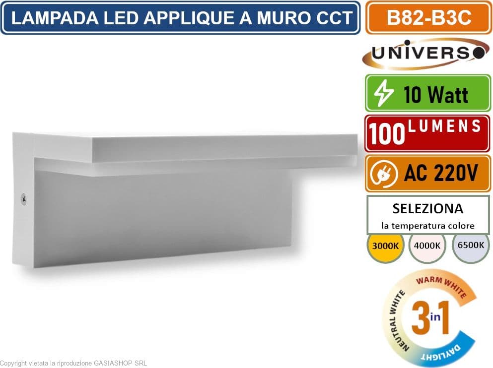UNIVERSO B82-B3C APPLIQUE LAMPADA LED DA MURO 10W WALL LIGHT SMD DA ESTERNO IP54 3IN1 CCT SWITCH - 3000K 4000K 6500K - 2