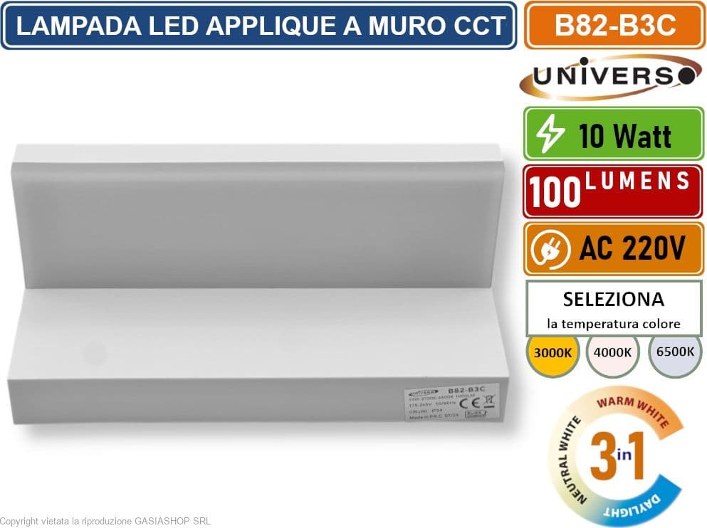 UNIVERSO B82-B3C APPLIQUE LAMPADA LED DA MURO 10W WALL LIGHT SMD DA ESTERNO IP54 3IN1 CCT SWITCH - 3000K 4000K 6500K - 3