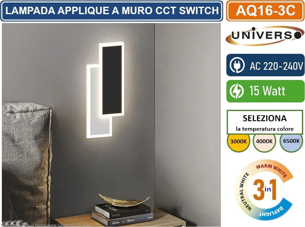 UNIVERSO AQ16-3C LAMPADA APPLIQUE LED SMD DA INTERNO IN ACRILICO 15W CAMBIA COLORE SWITCH CCT 3in1 3000K-4000K-6500K - 2