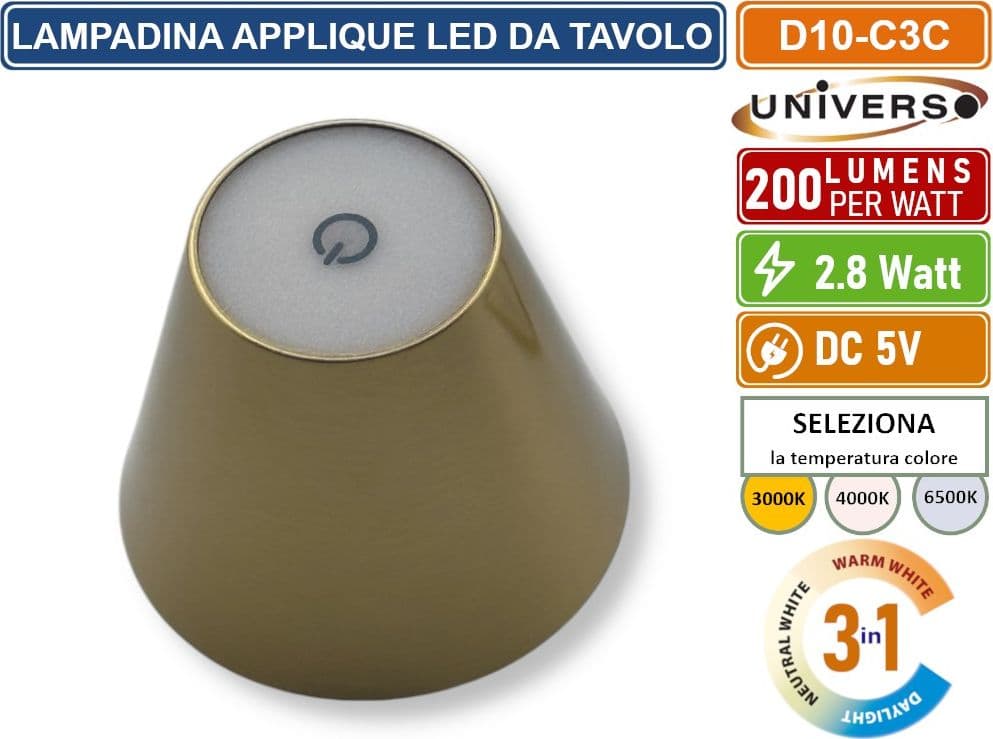 UNIVERSO D10-C3C LAMPADA LED RICARICABILE DA TAVOLO PER BOTTIGLIE COLORE LUCE SELEZIONABILE CCT 3in1 - 3