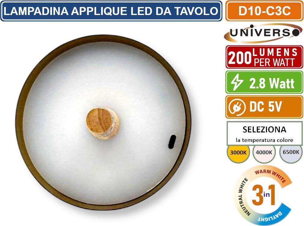 UNIVERSO D10-C3C LAMPADA LED RICARICABILE DA TAVOLO PER BOTTIGLIE COLORE LUCE SELEZIONABILE CCT 3in1 - 4