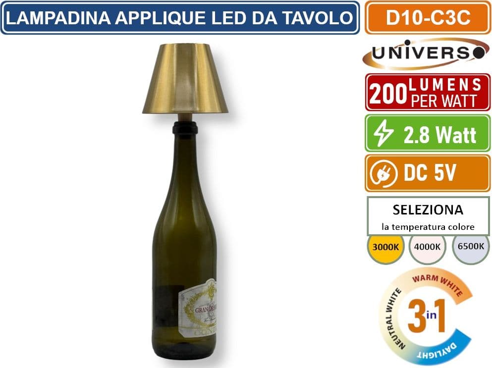 UNIVERSO D10-C3C LAMPADA LED RICARICABILE DA TAVOLO PER BOTTIGLIE COLORE LUCE SELEZIONABILE CCT 3in1 - 5