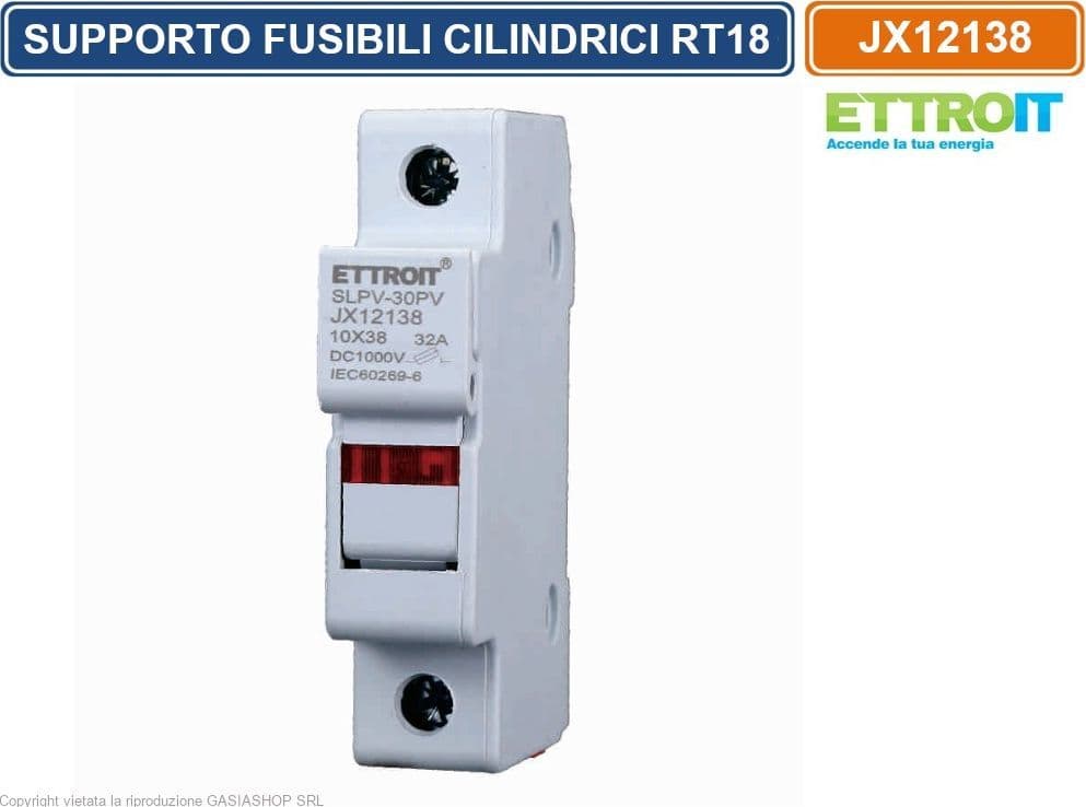 ETTROIT JX12138 PORTAFUSIBILI - SUPPORTO PER FUSIBILI CILINDRICI BASE RT18-32 1P GUIDA DIN 10 X 38MM AC/DC - 4