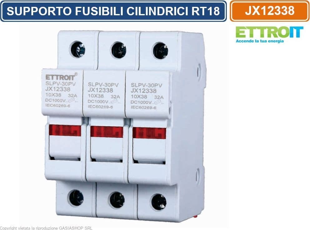 ETTROIT JX12338 PORTAFUSIBILI SUPPORTO PER FUSIBILI CILINDRICI BASE RT18-32 32A 3P GUIDA DIN 10 X 38MM AC/DC - 4