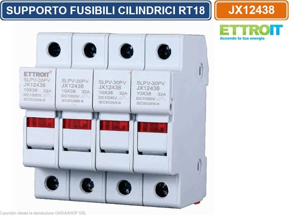 ETTROIT JX12438 PORTAFUSIBILI SUPPORTO PER FUSIBILI CILINDRICI BASE RT18-32 32A 4P GUIDA DIN 10 X 38MM AC/DC