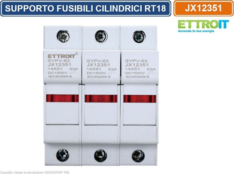 ETTROIT JX12351 SUPPORTO PER FUSIBILI CILINDRICI PORTAFUSIBILI BASE RT18-63 3P GUIDA DIN 14 X 51MM DC 1500V - 2