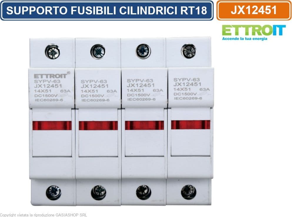 ETTROIT JX12451 SUPPORTO PER FUSIBILI CILINDRICI PORTAFUSIBILI BASE RT18-63 4P GUIDA DIN 14 X 51MM DC 1500V - 2