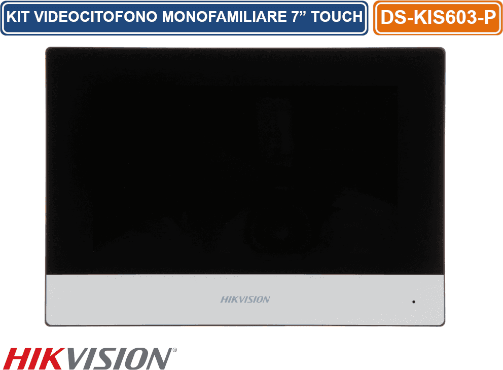 HIKVISION DS-KIS603-P KIT VIDEOCITOFONO MONOFAMILIARE IP PoE FULL HD 2MP MONITOR 7" TOUCH SCREEN - 4