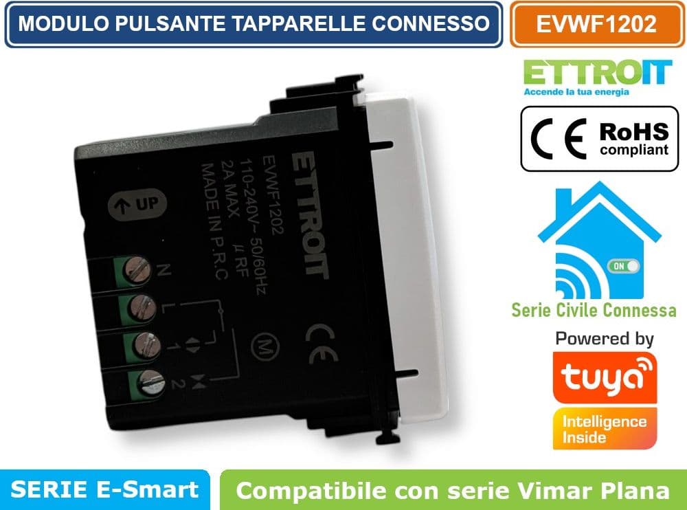 MODULO TAPPARELLE CONNESSO SMART WIFI GESTIBILE DA APP TUYA 1P 240V BIANCO COMPATIBILE CON VIMAR SERIE PLANA - ETTROIT - 2