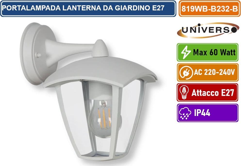 UNIVERSO  819WB-B232-B PORTALAMPADA LANTERNA DA GIARDINO WALL LAMP BIANCO DA MURO IP44 PER LAMPADINE E27