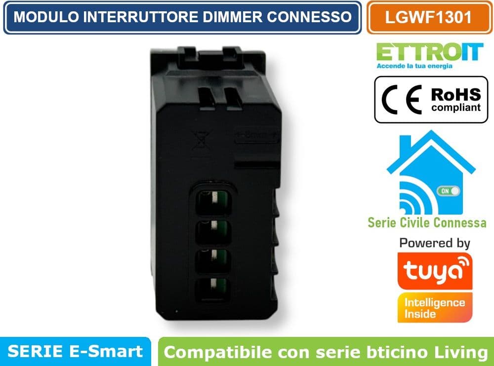 MODULO INTERRUTTORE DIMMER CONNESSO SMART WIFI GESTIBILE DA APP TUYA 1P 150W 240V SILVER COMPATIBILE CON BTICINO SERIE LIVING - ETTROIT - 3