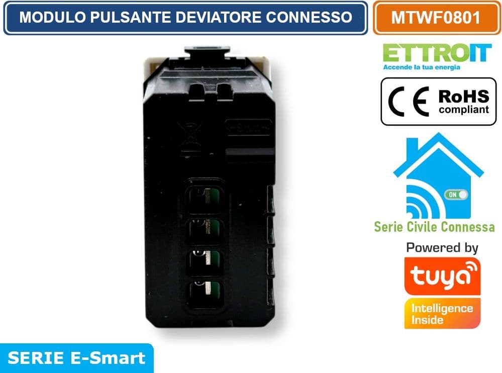 MODULO PULSANTE DEVIATORE CONNESSO SMART WIFI GESTIBILE DA APP TUYA 1P 240V BIANCO COMPATIBILE CON BTICINO SERIE MATIX - ETTROIT - 3