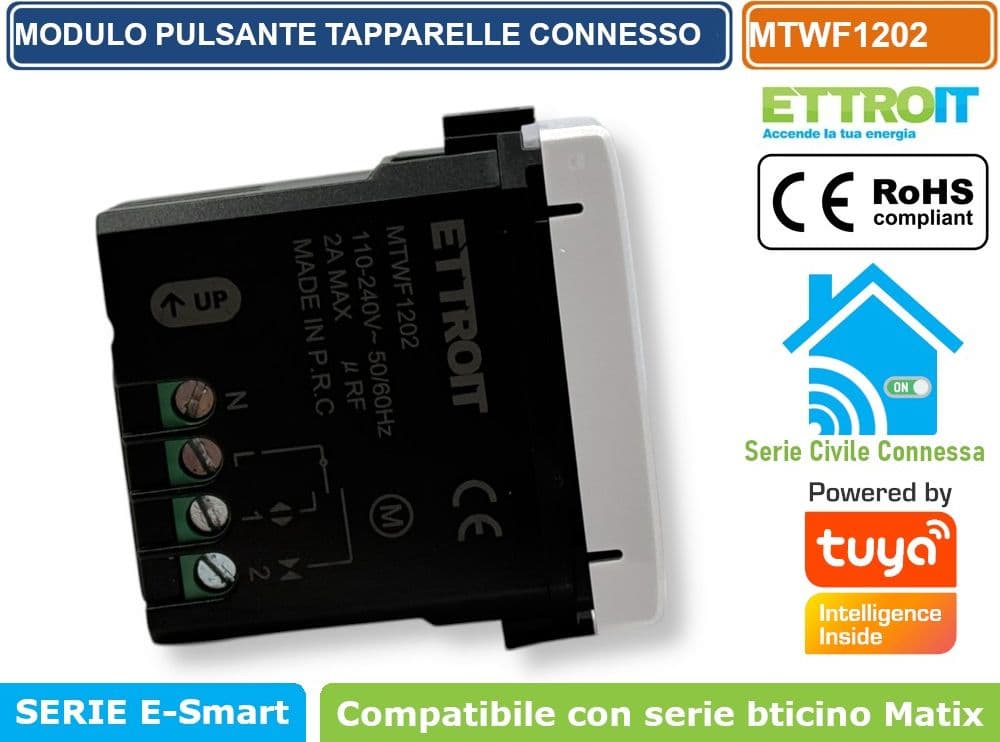 MODULO TAPPARELLE CONNESSO SMART WIFI GESTIBILE DA APP TUYA 1P 240V BIANCO COMPATIBILE CON BTICINO SERIE MATIX- ETTROIT - 2