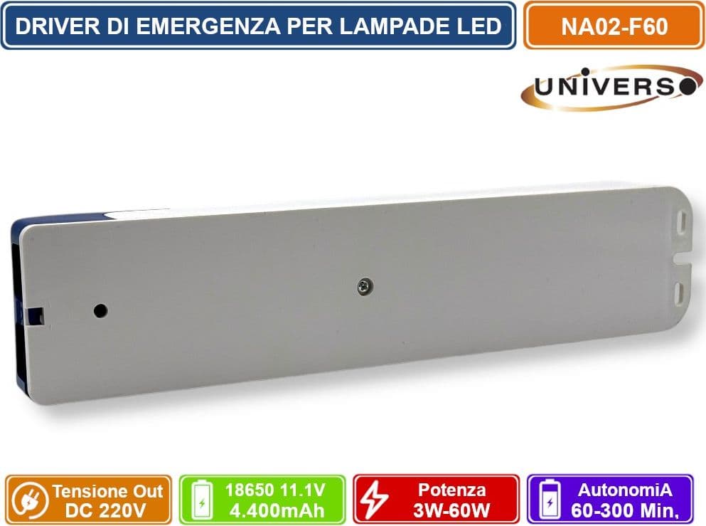 UNIVERSO NA02-F60 DRIVER DI EMERGENZA PER LAMPADE LED DA 3W A 60W AUTONOMIA FINO A 300 MINUTI USCITA DC 220V - 5