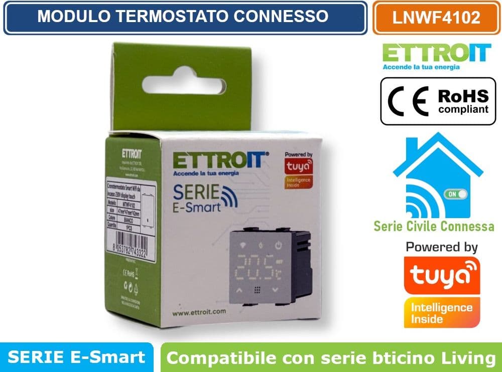 MODULO TERMOSTATO CONNESSO SMART WIFI GESTIBILE DA APP TUYA 2P 240V BIANCO COMPATIBILE CON BTICINO SERIE LIVING- ETTROIT - 5