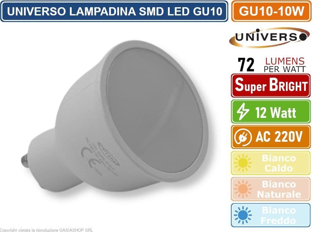 UNIVERSO GU10-12W LAMPADINA LED GU10 12W FARETTO SPOTLIGHT 110° 870 LUMEN - 3000K 4000K - 6500K – Bianco Caldo
