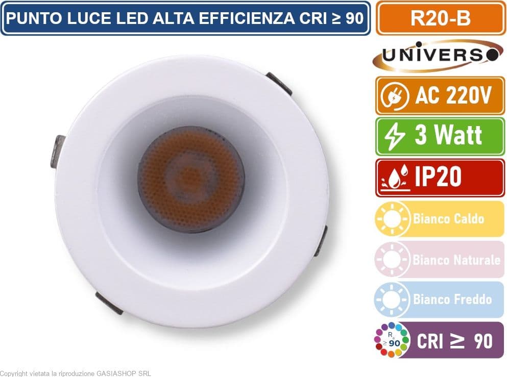 UNIVERSO R20-B FARO FARETTO LED PUNTO LUCE SPOT LIGHT ROTONDO COLORE BIANCO ARGENTO DA INCASSO 3W 3000K 4000K 6500K IP20 - 3