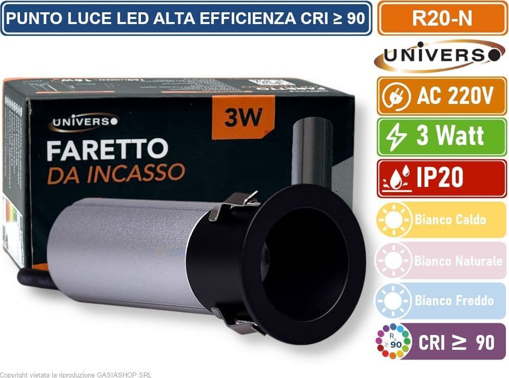 UNIVERSO R20-N FARO FARETTO LED PUNTO LUCE SPOT LIGHT ROTONDO COLORE NERO ARGENTO DA INCASSO 3W 3000K 4000K 6500K IP20 –