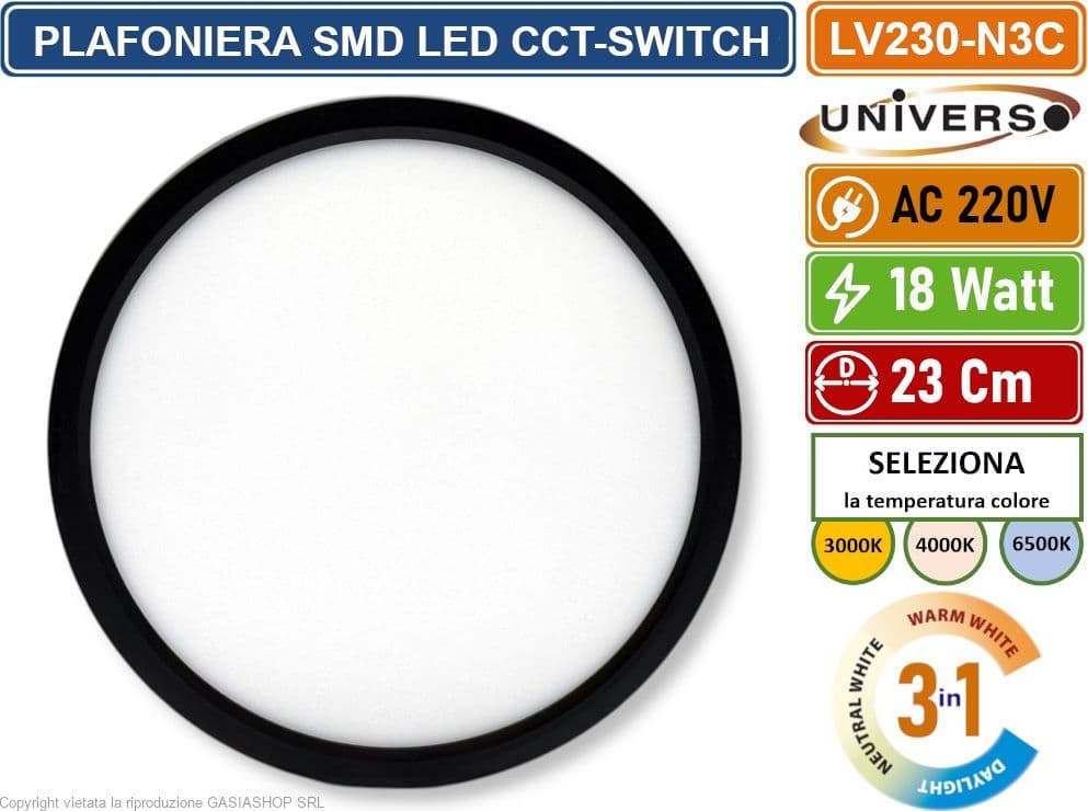 UNIVERSO LV-230-N3C PLAFONIERA ULTRA SLIM SMD LED 18W ROTONDA 23CM IP40 COLORE NERO CCT 3 IN 1 CAMBIA COLORE LUCE - 3