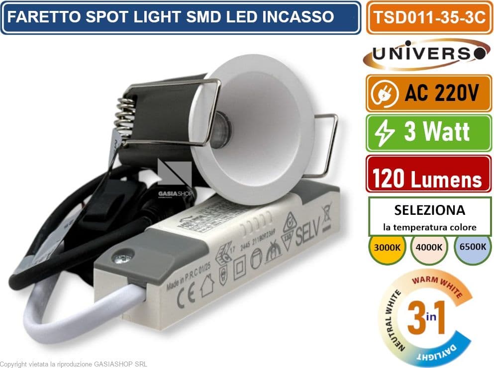 UNIVERSO TSD011-35-3C FARO FARETTO LED PUNTO LUCE SPOT LIGHT ROTONDO COLORE BIANCO DA INCASSO 3W CCT SWITCH IP20 - 2