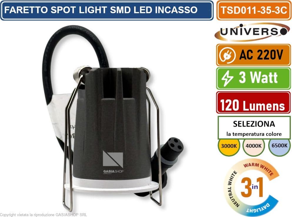 UNIVERSO TSD011-35-3C FARO FARETTO LED PUNTO LUCE SPOT LIGHT ROTONDO COLORE BIANCO DA INCASSO 3W CCT SWITCH IP20 - 4