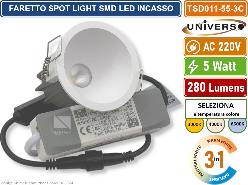 UNIVERSO TSD011-55-3C FARO FARETTO LED PUNTO LUCE SPOT LIGHT ROTONDO COLORE BIANCO DA INCASSO 5W CCT SWITCH IP20 - 3