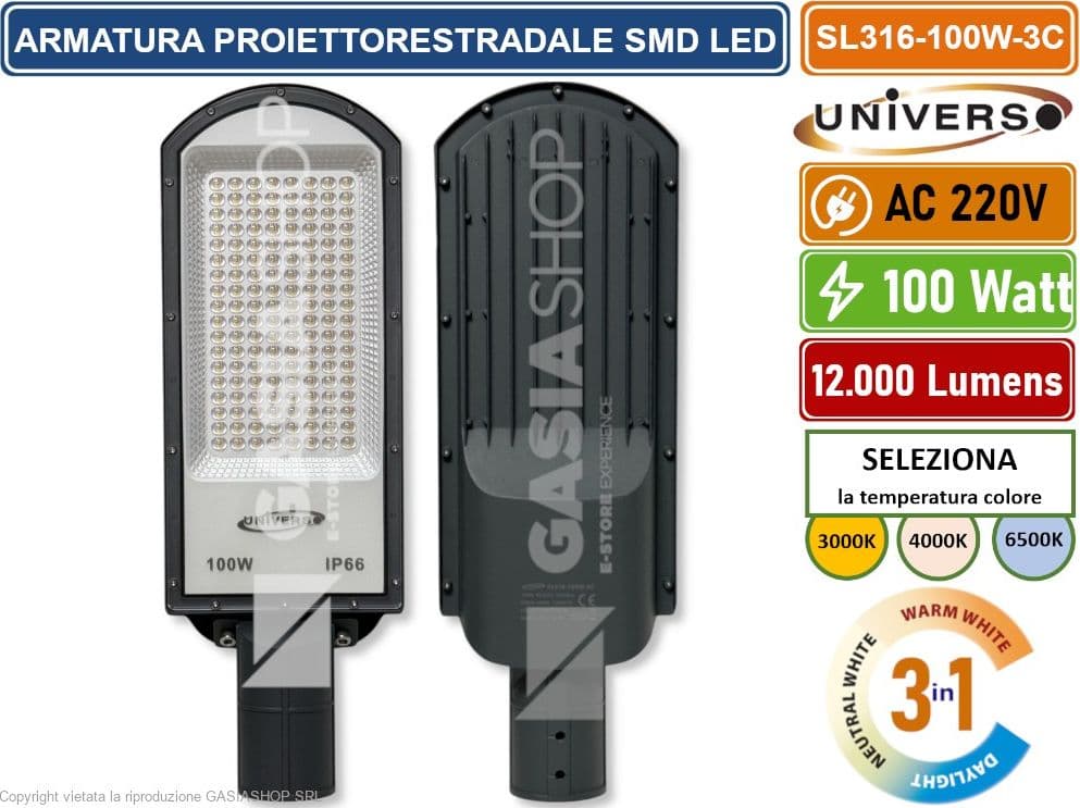 UNIVERSO SL316-100W-3C LAMPADA LAMPIONE ARMATURA STRADALE SMD LED 100W IP65 CCT SWITCH CAMBIA COLORE LUCE - 3